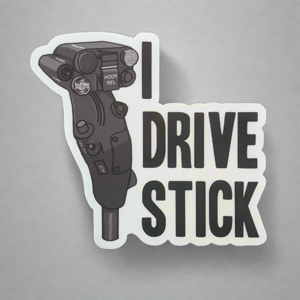 I Drive Stick