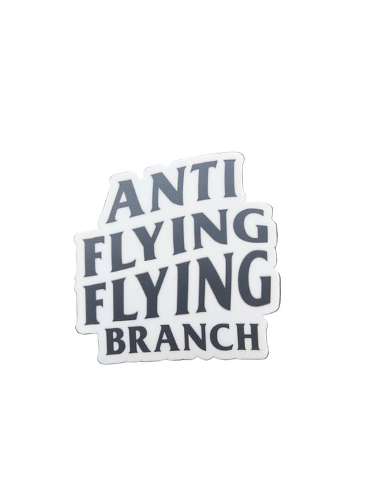 Anti-Flying Flying Branch